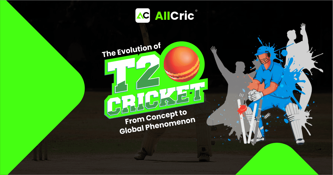 The Evolution of T20 Cricket: From Concept to Global Phenomenon