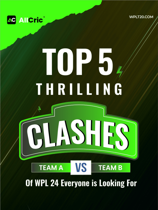 WPL 2024: Top 5 Clashes to Watch Out