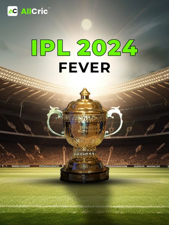 IPL 2024 Fever: Everything about IPL 2024 Schedule
