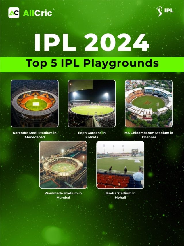 IPL 2024: Top 5 IPL Playgrounds