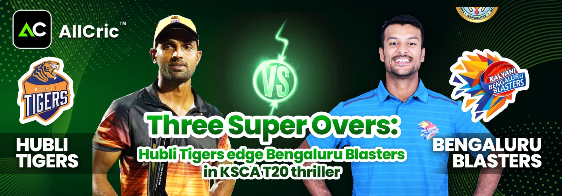 Three Super Overs: Hubli Tigers edge Bengaluru Blasters in KSCA T20 thriller