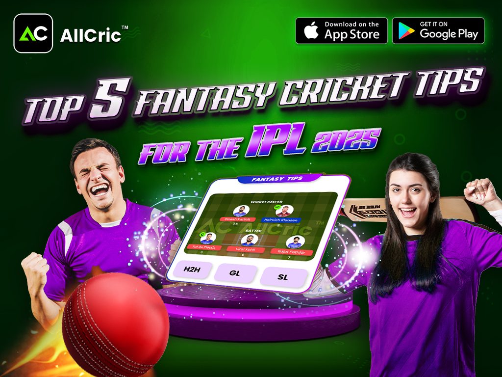 Top 5 Fantasy Cricket Tips for the IPL 2025