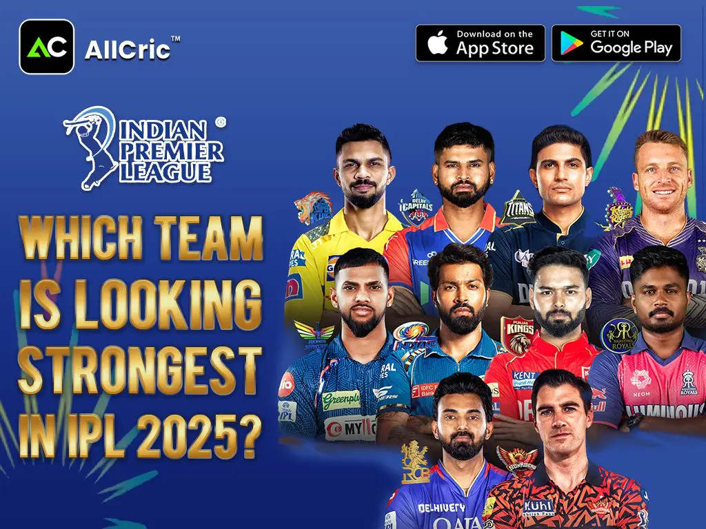 Which team is looking strongest in IPL 2025?