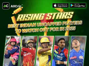 Rising Stars: Best Indian Uncapped Players to Watch Out for in 2025
