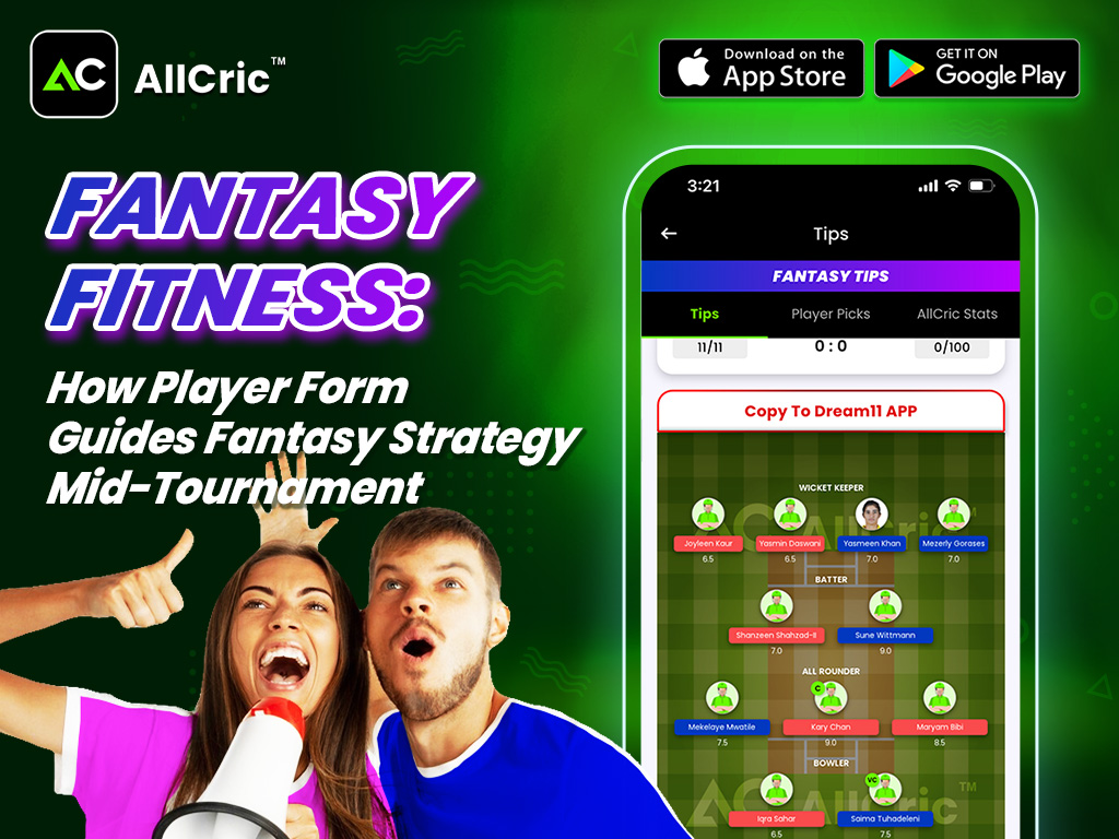 Fantasy Fitness: How Player Form Guides Fantasy Strategy Mid‑Tournament