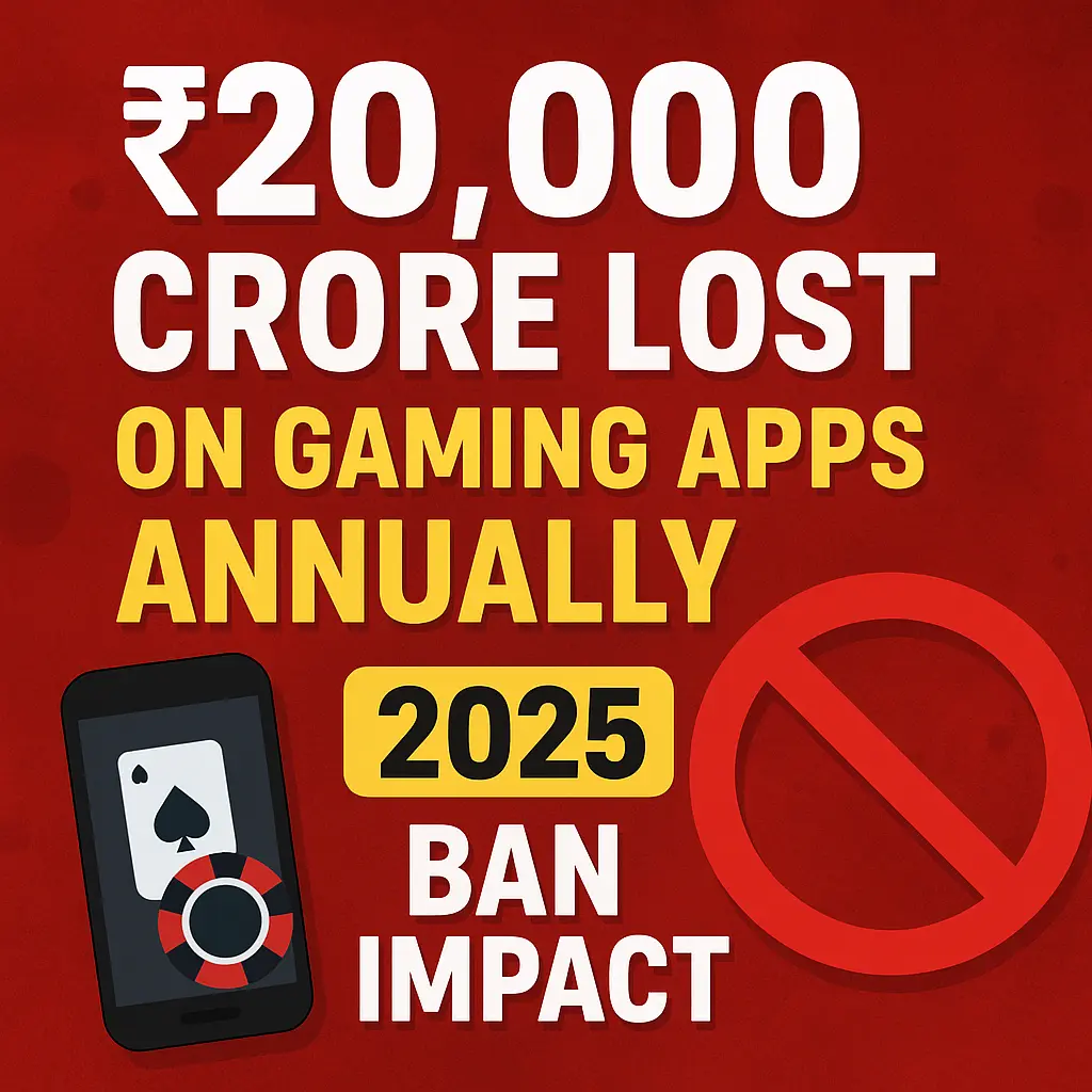 Over 45 crore Indians lose nearly ₹20,000 crore each year on real-money gaming apps. Know why losses are so high and how the 2025 ban impacts users.