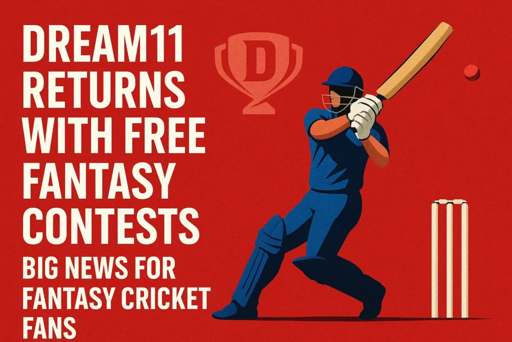 Dream11 is back with free fantasy contests! Join matches, get rewards & enjoy cricket without risk.