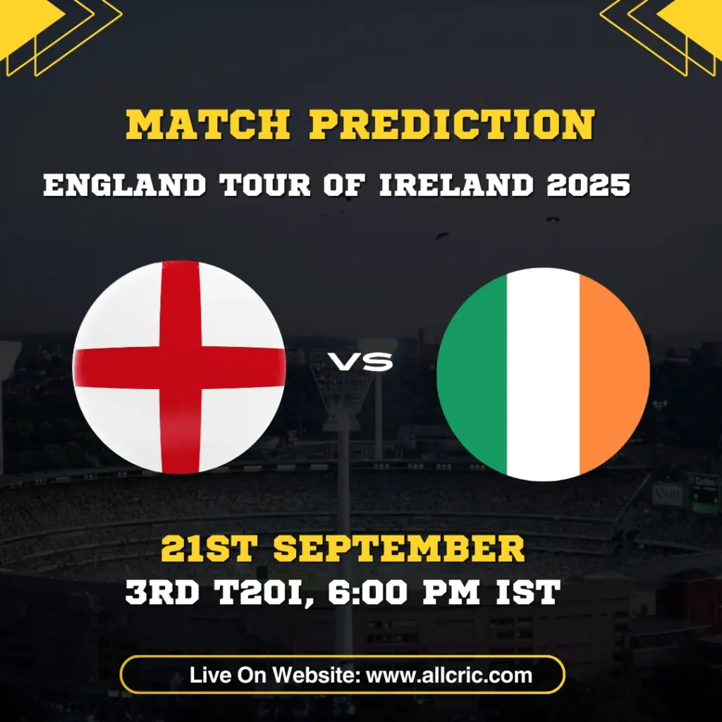 ENG vs IRE 3rd T20I 2025: Pitch, Fantasy Tips & Prediction