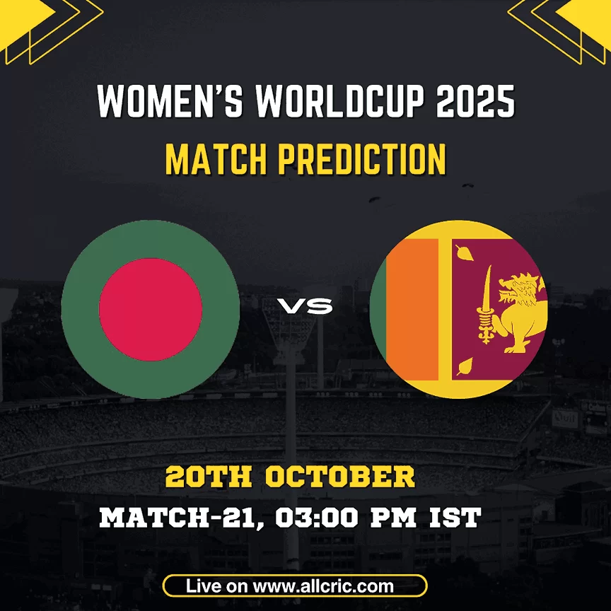 Promotional graphic for the Women’s World Cup 2025 featuring Bangladesh Women vs Sri Lanka Women, scheduled for 20th October, Match 21 at 03:00 PM IST. The image shows the national flags of Bangladesh and Sri Lanka with the match details highlighted and mentions live streaming on allcric.com.
