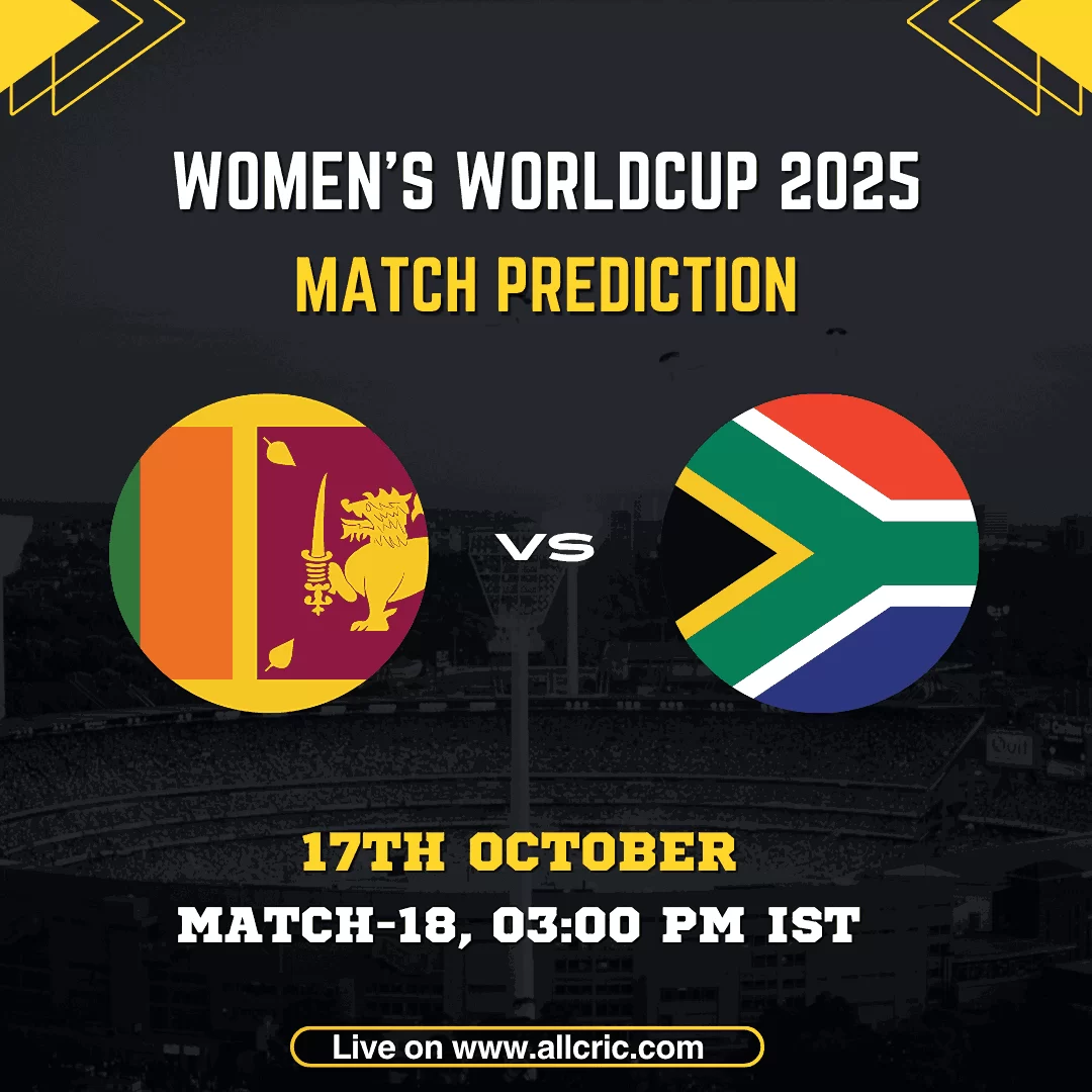 SA-W vs SL-W Today Match Prediction — South Africa Women vs Sri Lanka Women ICC Women’s World Cup 2025 Match 18 preview, fantasy tips, probable XI, pitch report, and Dream11 prediction for the Colombo encounter