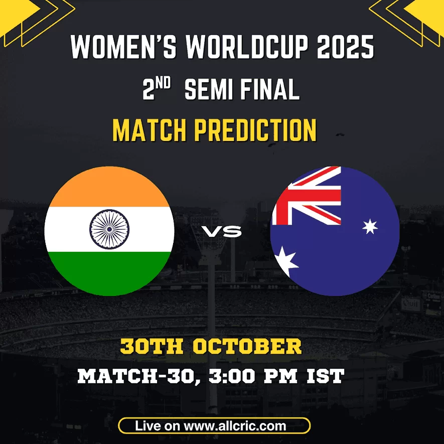 Australia Women vs India Women 2nd Semi Final 2025 World Cup match graphic showing team flags, date, and venue. Includes details for AUS W vs IND W today match prediction and AUS W vs IND W match prediction with time and live link.
