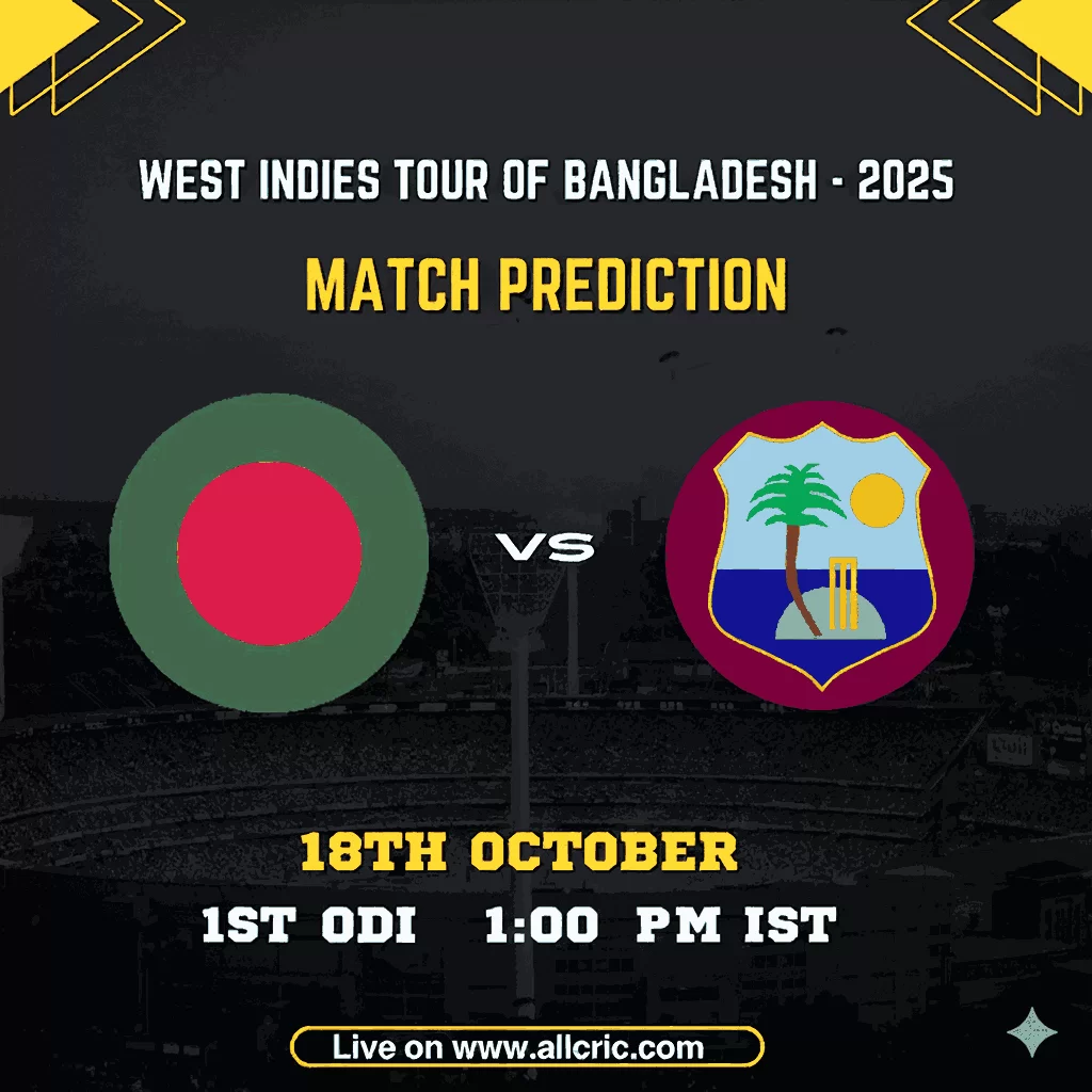 Bangladesh vs West Indies 1st ODI 2025 match prediction – WI vs BAN today match prediction, team analysis, pitch report, and fantasy tips for the West Indies tour of Bangladesh, 18th October at Shere Bangla National Stadium, Dhaka.