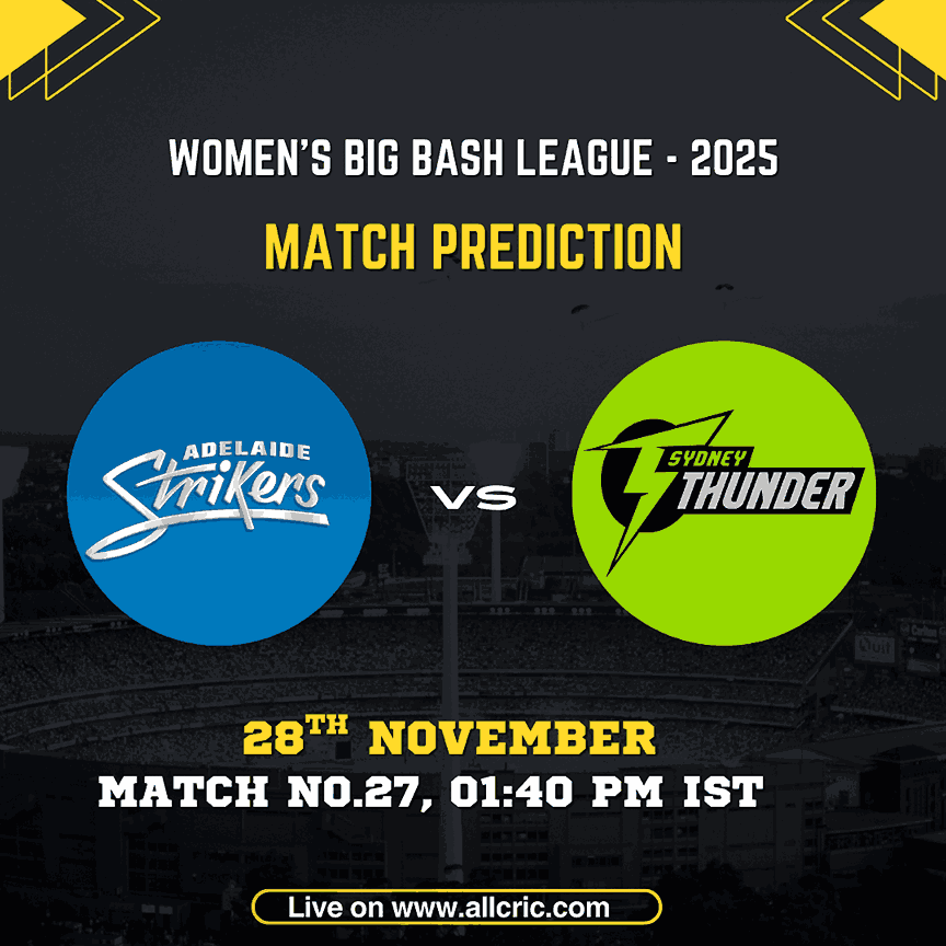 AS-W vs ST-W WBBL Match 27 prediction graphic showing Adelaide Strikers Women vs Sydney Thunder Women matchup details for 28th November 2025 at 01:40 PM IST, with team logos, match information, and WBBL today match prediction branding