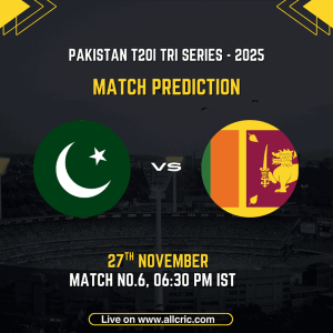 A Pakistan vs Sri Lanka match prediction graphic for the Pakistan T20I Tri Series 2025 featuring national team logos, match date 27th November, and timing 06:30 PM IST with a stadium backdrop. Useful for pak vs sl dream11 prediction today match, pak vs sl today match prediction, pak vs sl match prediction, Pakistan vs Sri Lanka prediction, pak vs sl win prediction, pak vs sl t20 dream11 prediction, and pak vs sl win probability insights.