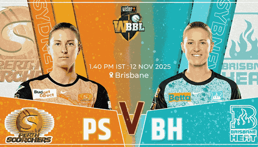 Perth Scorchers Women vs Brisbane Heat Women WBBL 2025 match poster showing both team captains, match timing (1:40 PM IST, 12 November 2025), and venue Brisbane. Ideal for ps w vs bh w dream11 prediction, ps w vs bh w today match prediction, and fantasy cricket insights.