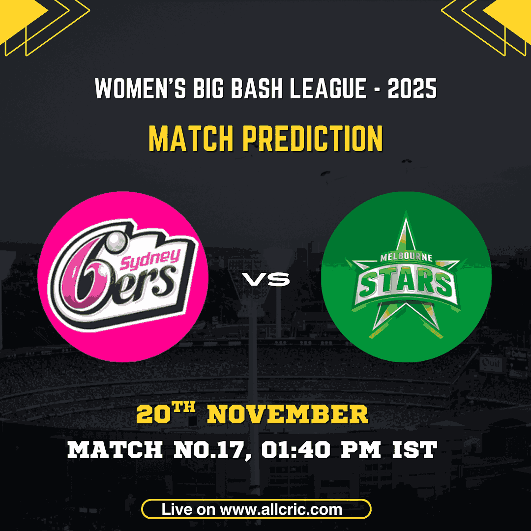 WBBL 2025 match graphic showing Sydney Sixers Women vs Melbourne Stars Women for Match 17 on 20th November at 1:40 PM IST, featuring both team logos over a stadium background, promoting SS W vs MS W today match prediction and Dream11 insights.