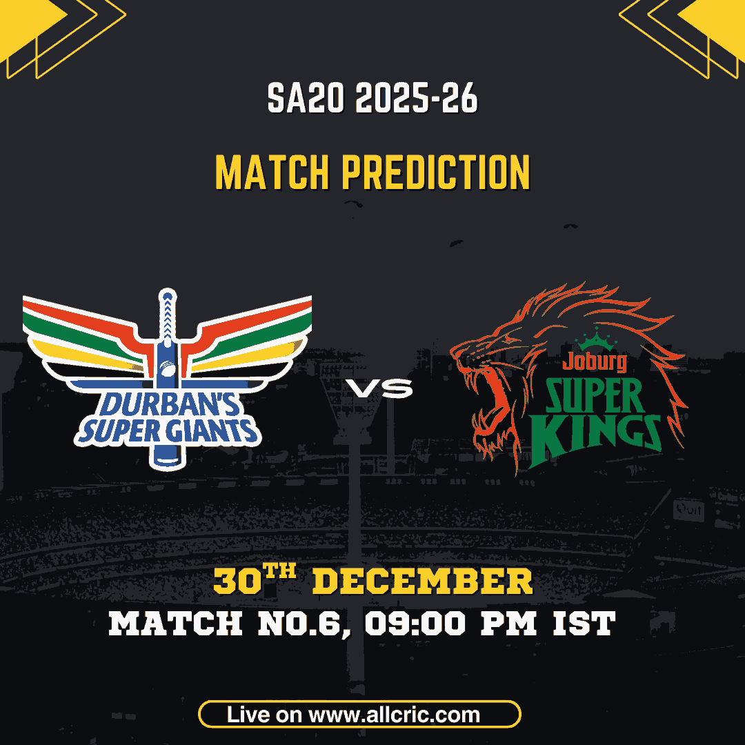 DSG vs JSK today prediction graphic for SA20 2025–26 Match 6, featuring Durban’s Super Giants vs Joburg Super Kings logos, match date 30th December, venue Kingsmead Durban, and Dream11 prediction insights.