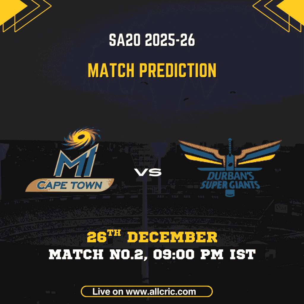 MICT vs DSG today match prediction for SA20 2025-26 Match 1 featuring MI Cape Town vs Durban’s Super Giants, scheduled on 26 December at Newlands, Cape Town, starting at 9:00 PM IST.