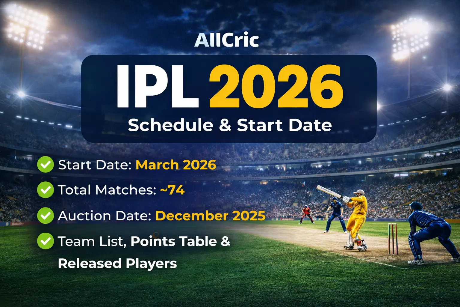 IPL 2026 Start Date, Schedule, Auction Date & Teams | AllCric