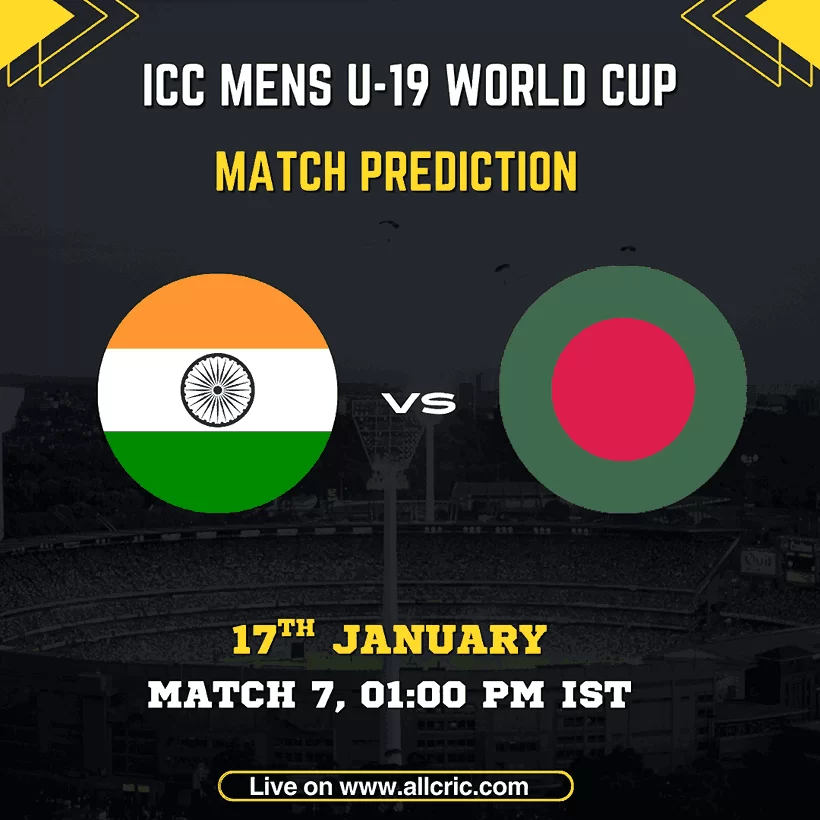 Ind U19 vs Ban U19 today match prediction – ICC Men’s U19 World Cup 2026 Match 7 preview, Dream11 team & win prediction