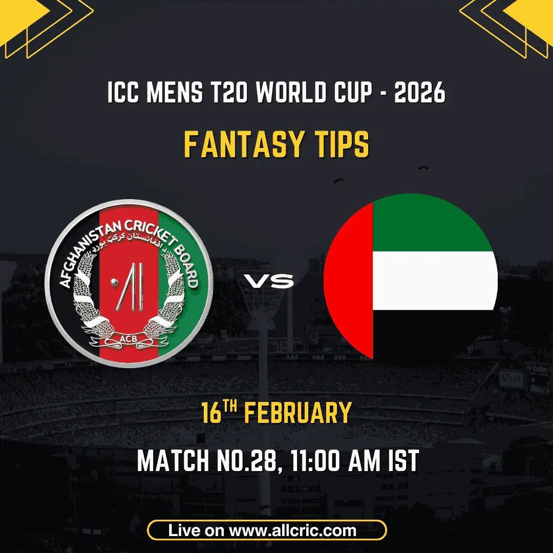 Afghanistan vs United Arab Emirates ICC Men's T20 World Cup 2026 Match 28 fantasy tips graphic featuring Afghanistan Cricket Board logo and UAE national flag, match details for February 16th 2026 at 11:00 AM IST at Arun Jaitley Stadium Delhi, with Dream11 team suggestions and fantasy cricket tips