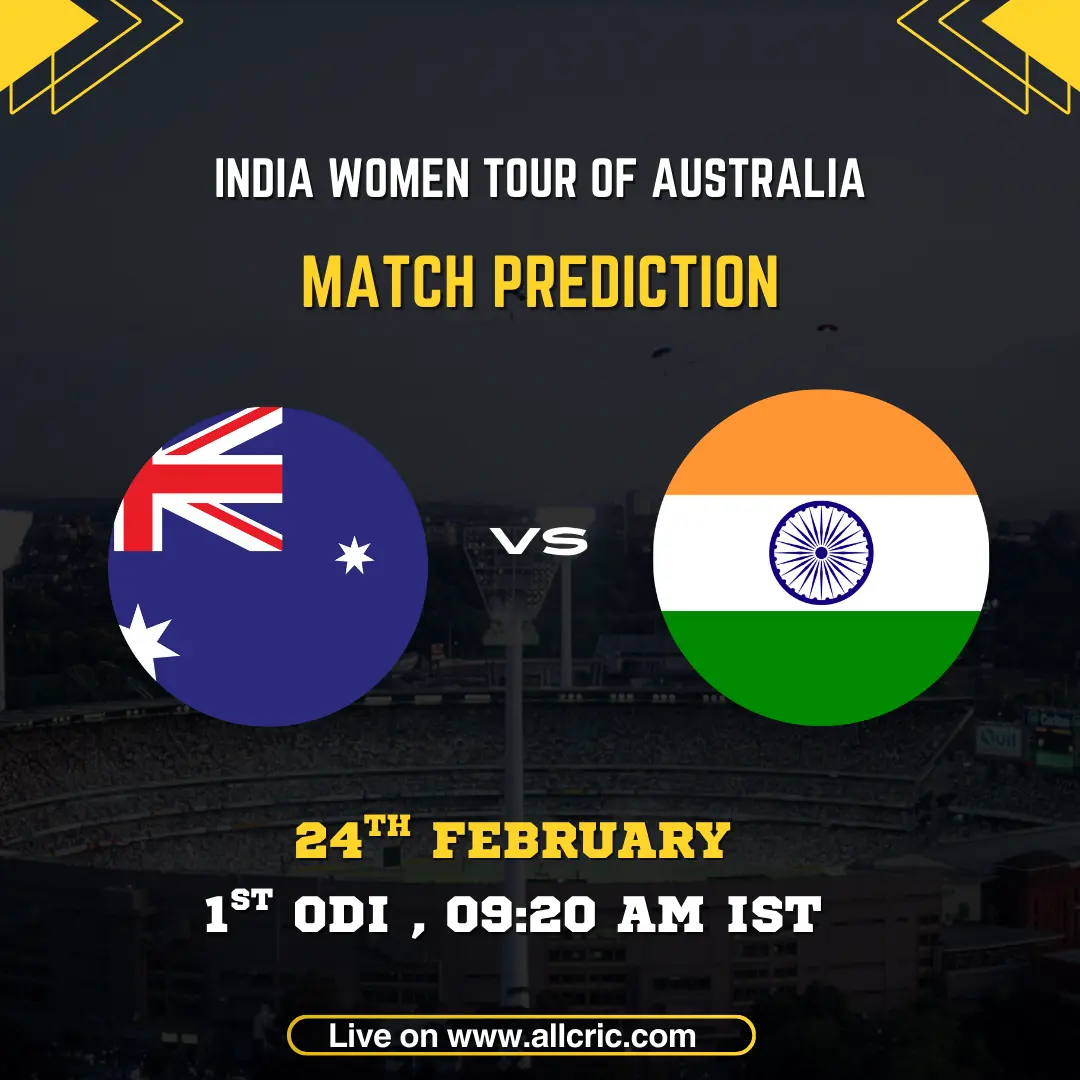 Australia Women vs India Women 1st ODI series opener prediction graphic featuring national flags, match details for February 24th 2026 at 9:20 AM IST at Brisbane Cricket Ground Woolloongabba, with Dream11 team analysis and today's match prediction