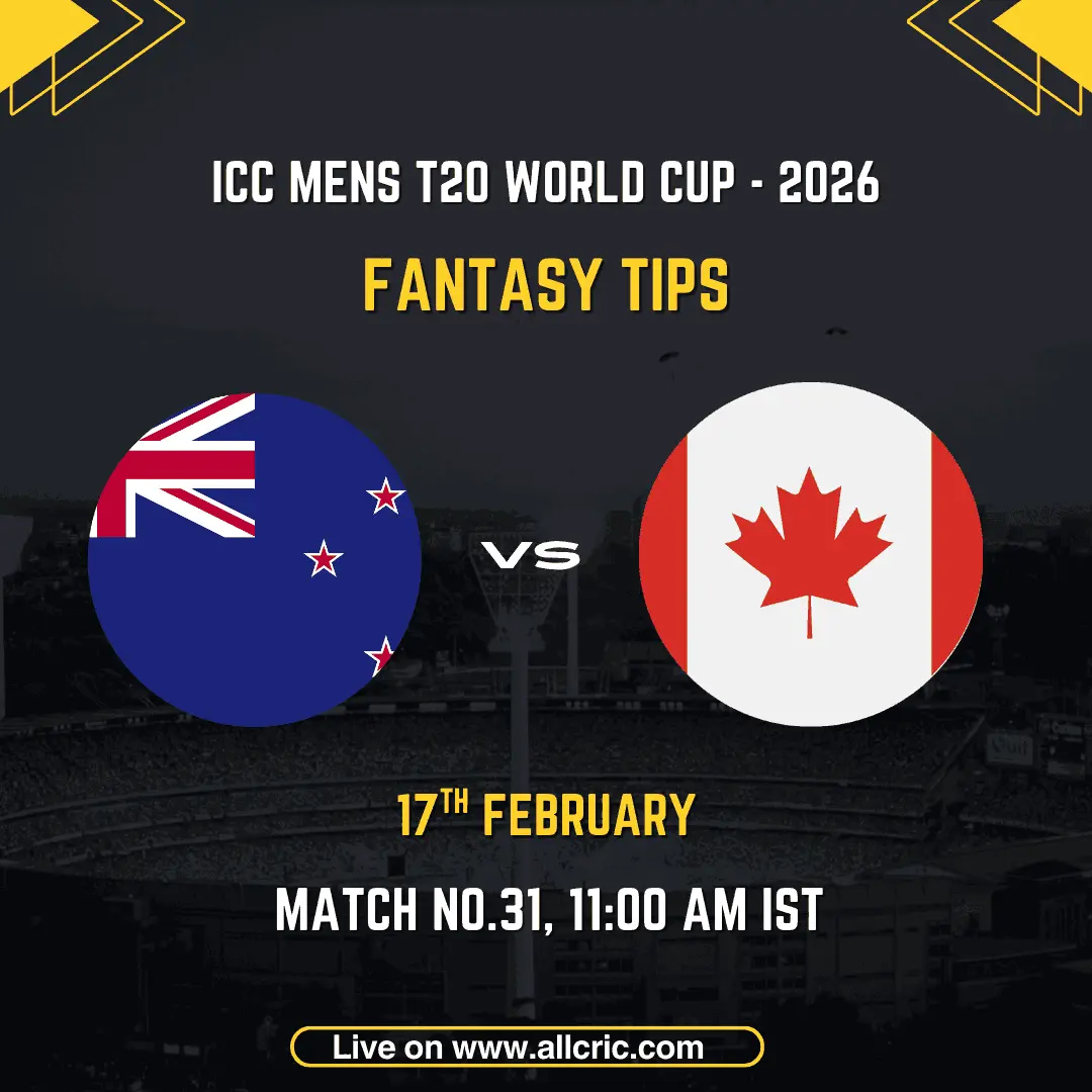 New Zealand vs Canada ICC Men's T20 World Cup 2026 Match 31 fantasy tips graphic featuring national flags, match details for February 17th 2026 at 11:00 AM IST at M. A. Chidambaram Stadium Chennai, with Dream11 team suggestions and fantasy cricket tips