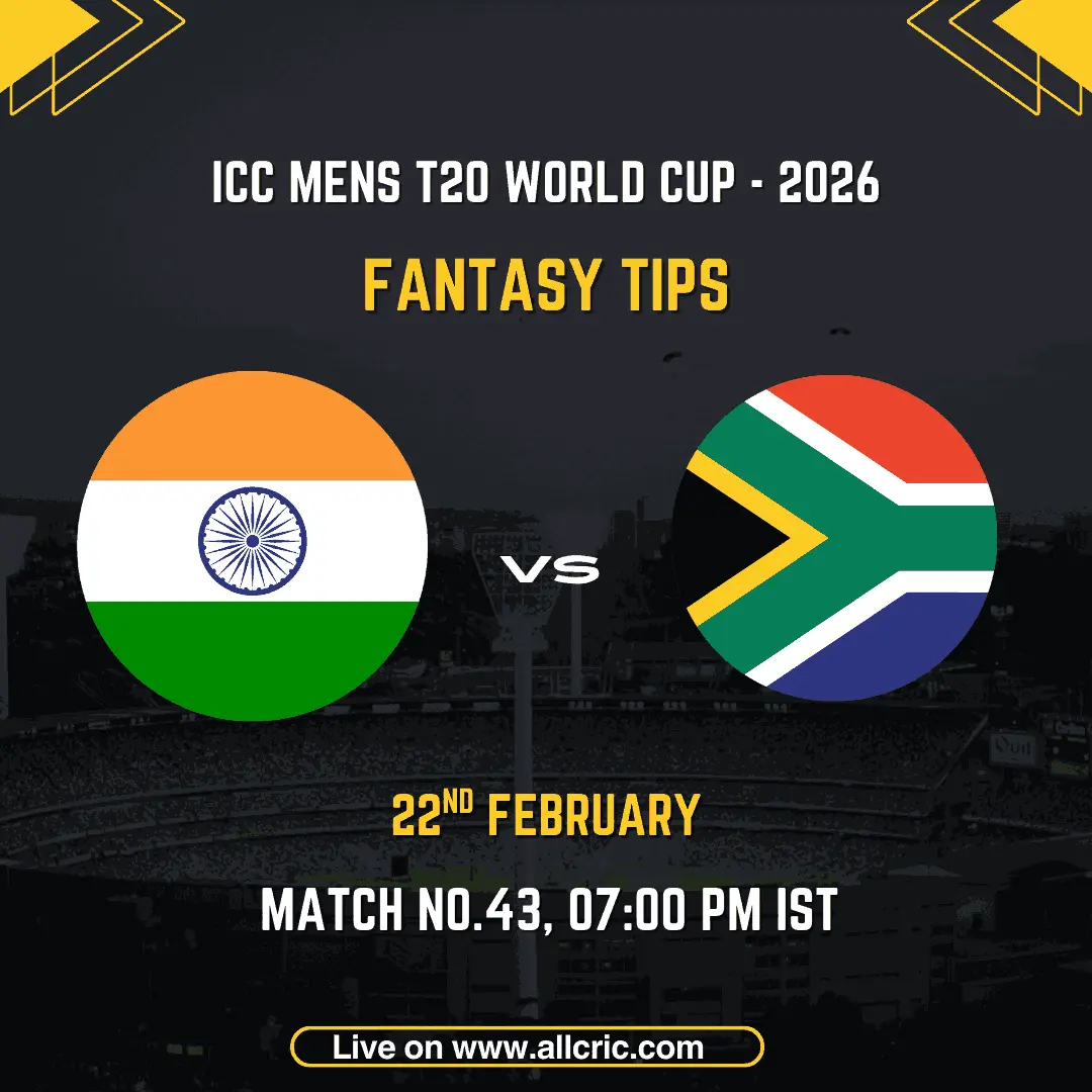 India vs South Africa ICC Men's T20 World Cup 2026 Super 8 Group 1 Match 43 fantasy tips graphic featuring national flags, match details for February 22nd 2026 at 7:00 PM IST at Narendra Modi Stadium Ahmedabad, with Dream11 team suggestions and fantasy cricket tips