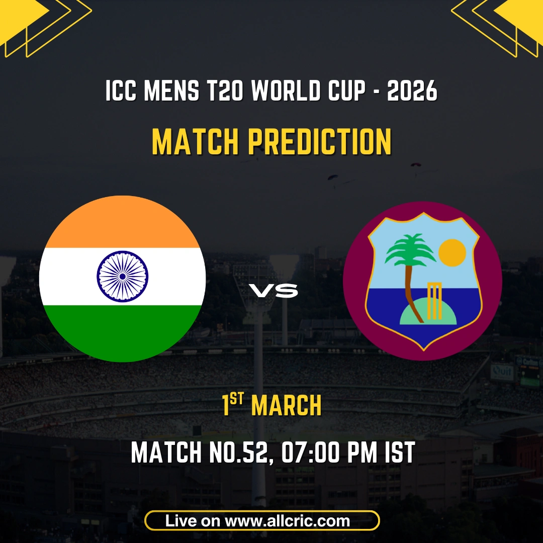 Match prediction graphic for India vs West Indies, Match No. 52 of the ICC Men's T20 World Cup 2026, scheduled for 1st March at 7:00 PM IST, featuring the national flag of India and the West Indies cricket crest on a stadium background.