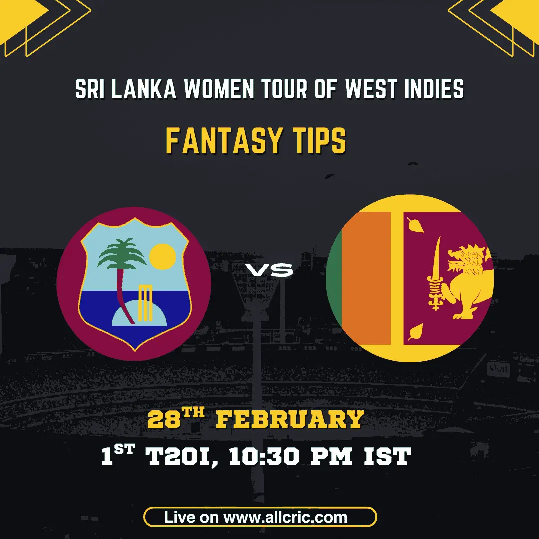 West Indies Women vs Sri Lanka Women 1st T20I fantasy tips graphic featuring team logos, match details for February 28th 2026 at 10:30 PM IST at National Cricket Stadium St George's Grenada, with Dream11 team suggestions and fantasy cricket tips for Sri Lanka Women tour of West Indies