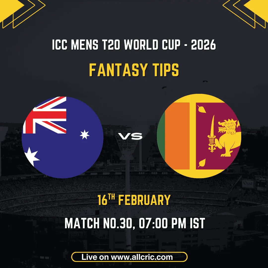 Australia vs Sri Lanka ICC Men's T20 World Cup 2026 Match 30 fantasy tips graphic featuring national flags, match details for February 16th 2026 at 7:00 PM IST at Pallekele International Cricket Stadium, with Dream11 team suggestions and fantasy cricket tips