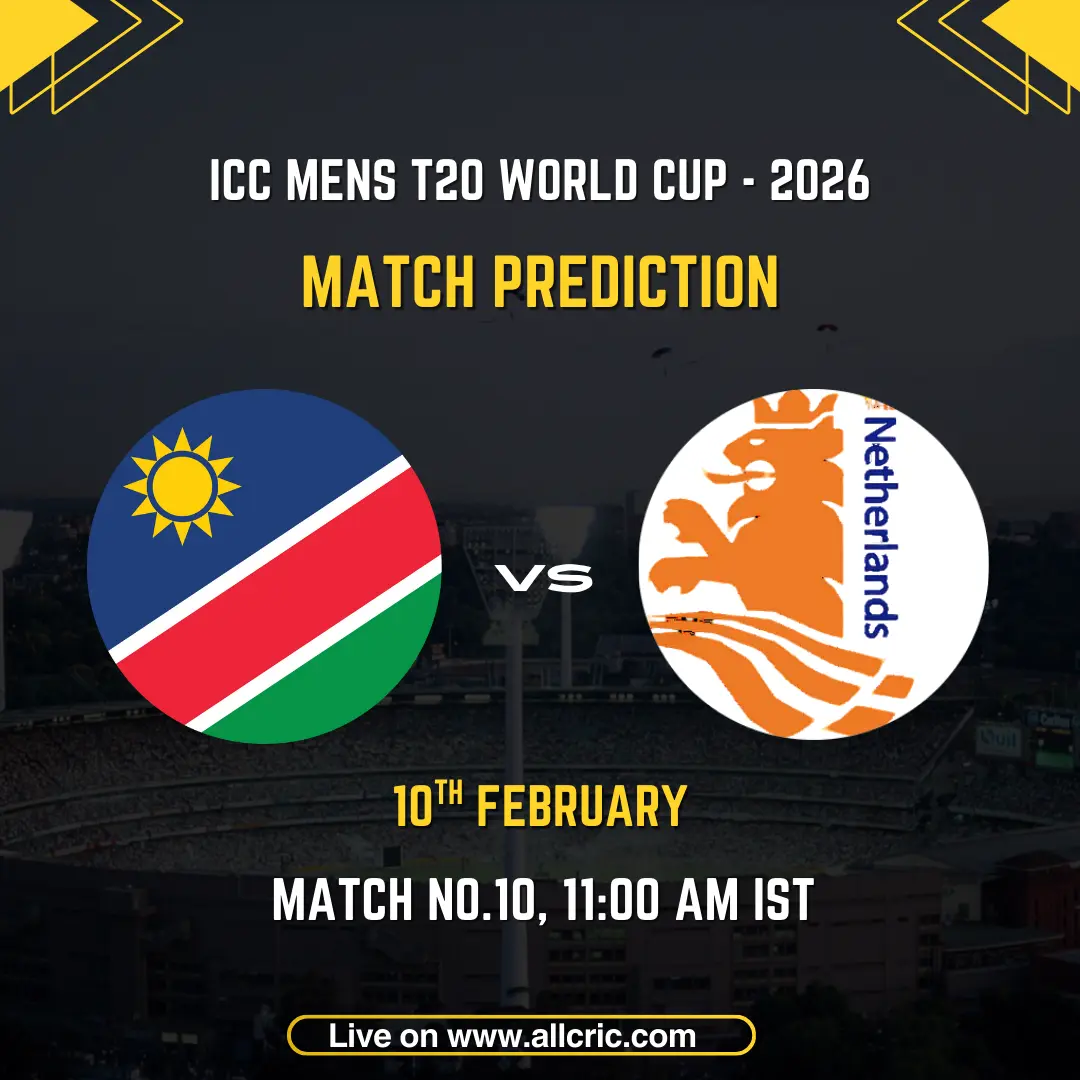 Namibia vs Netherlands ICC Men's T20 World Cup 2026 Group A Match 10 prediction graphic featuring national flags, match details for February 10th 2026 at 11:00 AM IST at Arun Jaitley Stadium Delhi, with Dream11 team analysis and today's match prediction