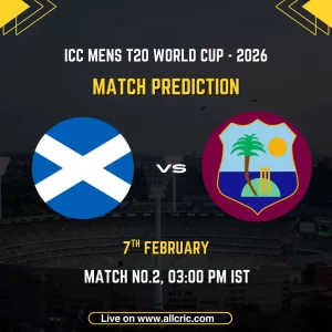 Scotland vs West Indies ICC Men's T20 World Cup 2026 Group C Match 2 prediction graphic featuring national flags, match details for February 7th 2026 at 3:00 PM IST at Eden Gardens Kolkata, with Dream11 team analysis and today's match prediction