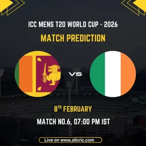 Sri Lanka vs Ireland ICC Men's T20 World Cup 2026 Group B Match 6 prediction graphic featuring national flags, match details for February 8th 2026 at 7:00 PM IST at R. Premadasa International Cricket Stadium Colombo, with Dream11 team analysis and today's match prediction