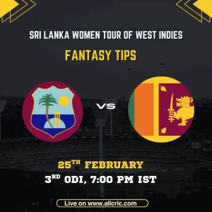 West Indies Women vs Sri Lanka Women 3rd ODI fantasy tips graphic featuring team logos, match details for February 25th 2026 at 7:00 PM IST at National Cricket Stadium St George's Grenada, with Dream11 team suggestions and fantasy cricket tips for Sri Lanka Women tour of West Indies