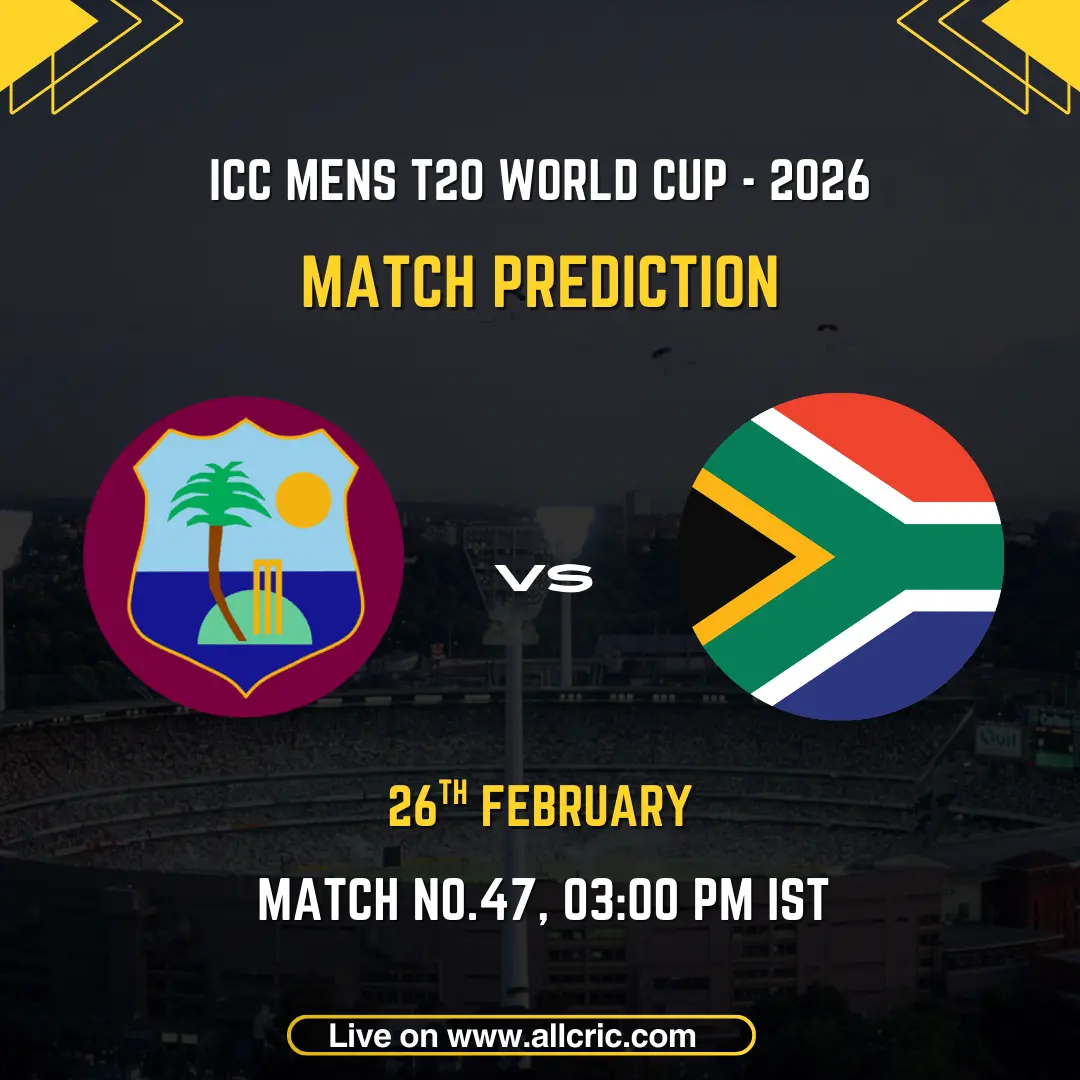 West Indies vs South Africa ICC Men's T20 World Cup 2026 Super 8 Group 1 Match 47 prediction graphic featuring team logos, match details for February 26th 2026 at 3:00 PM IST at Narendra Modi Stadium Ahmedabad, with Dream11 team analysis and today's match prediction