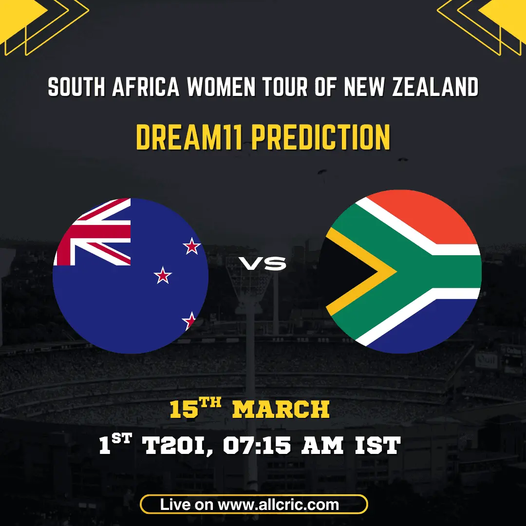 New Zealand Women vs South Africa Women 1st T20I Dream11 prediction graphic featuring national flags, match details for March 15th 2026 at 7:15 AM IST at Bay Oval Mount Maunganui, with Dream11 team suggestions and fantasy cricket tips for South Africa Women tour of New Zealand 2026