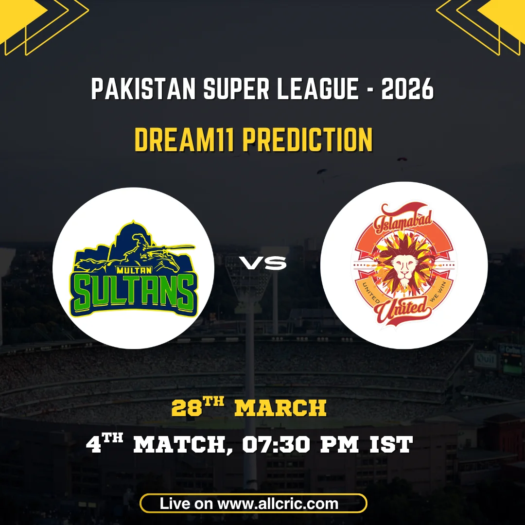 MS vs IU Dream11 prediction today PSL 2026 match Multan Sultans vs Islamabad United Dream11 team and fantasy tips