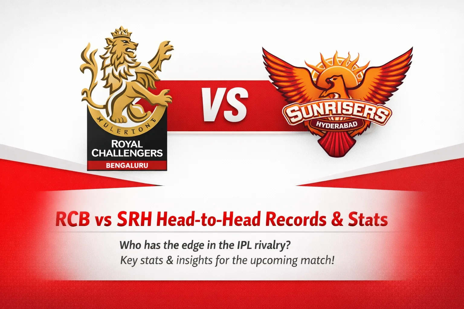 RCB vs SRH head-to-head stats IPL rivalry records Royal Challengers Bengaluru vs Sunrisers Hyderabad