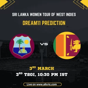 Sri Lanka Women vs West Indies Women Dream11 prediction today match for the 3rd T20I of Sri Lanka Women Tour of West Indies 2026, featuring SL-W vs WI-W Dream11 team today and fantasy picks.