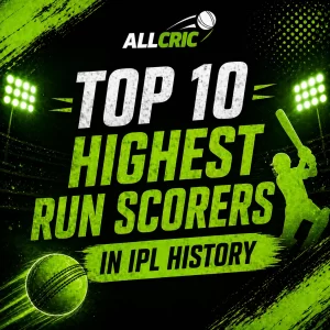 Top 10 highest run scorers in IPL history AllCric green theme banner