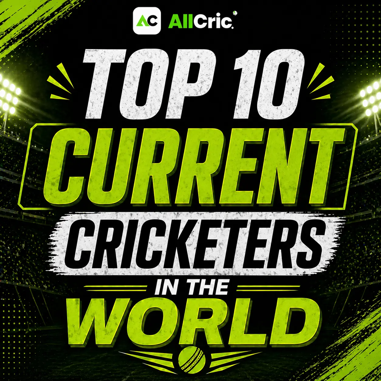 Top 10 current cricketers in the world heading poster in AllCric green black theme