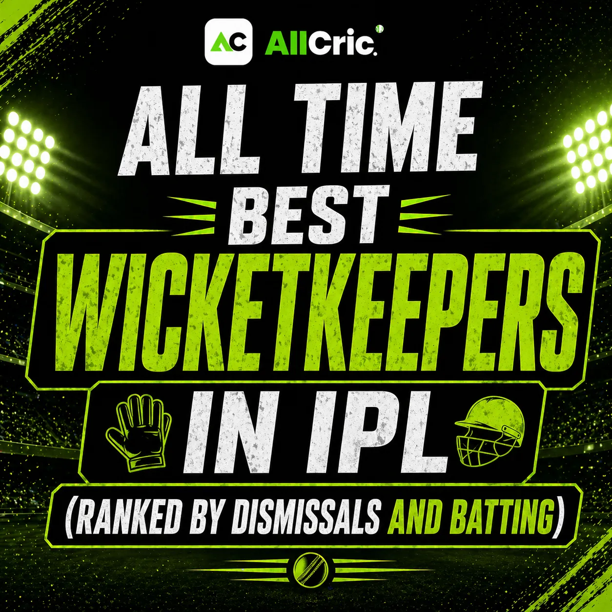 All time best wicketkeepers in IPL ranked by dismissals and batting performance infographic by AllCric