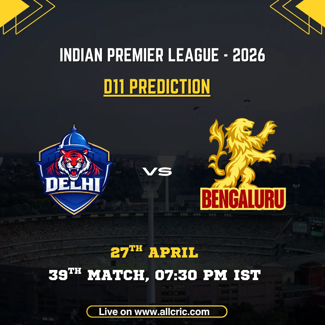 DC vs RCB Dream11 prediction today match for IPL 2026 39th match on 27th April at 7:30 PM IST