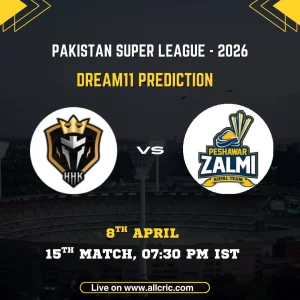 HK vs PZ Dream11 prediction today match PSL 2026, Hyderabad Kingsmen vs Peshawar Zalmi Dream11 team today with match details, date 8th April, time 7:30 PM IST