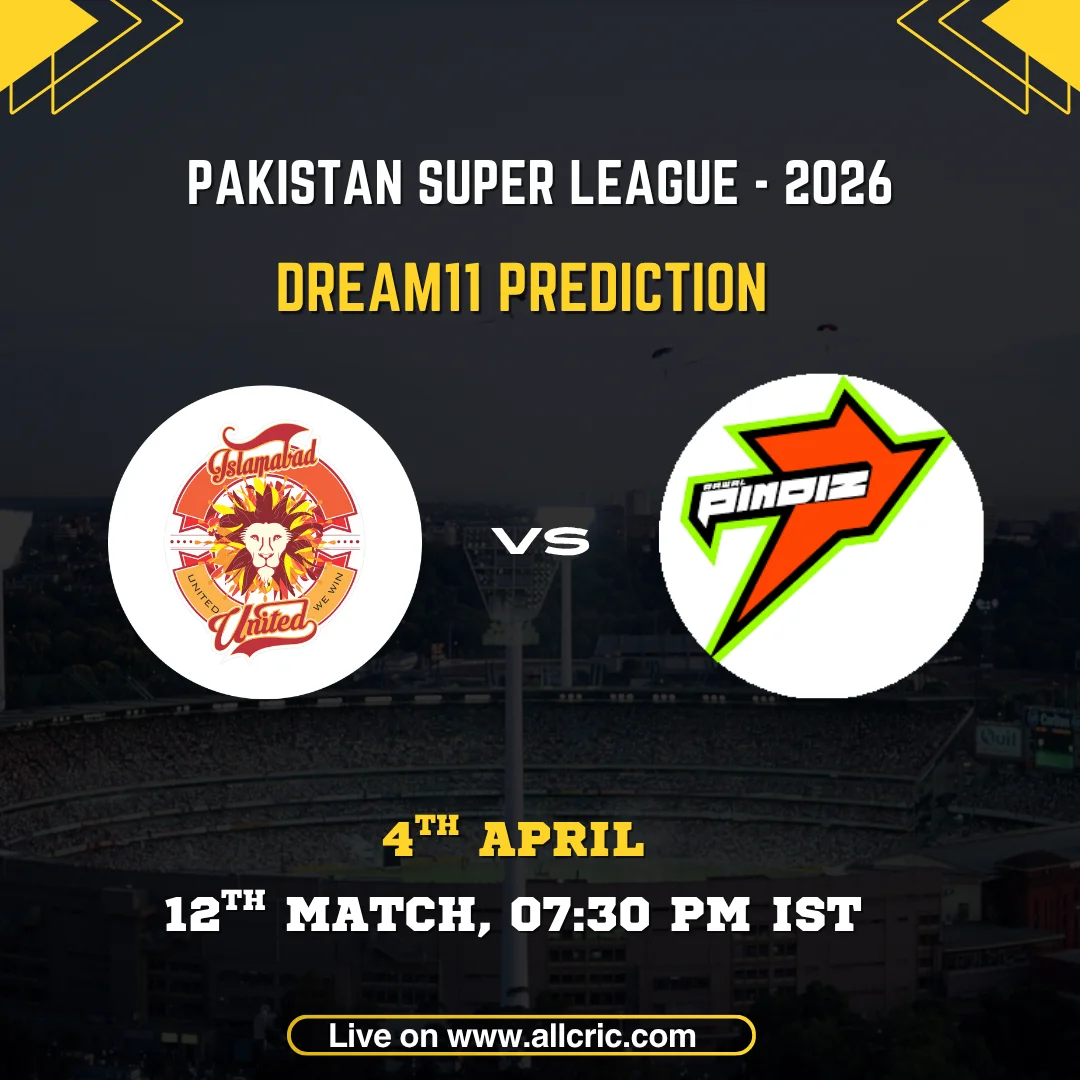 RP vs IU Dream11 prediction today match for PSL 2026 featuring Rawalpindiz vs Islamabad United, 4 April 12th match details, Dream11 team today, fantasy tips, captain picks and match prediction
