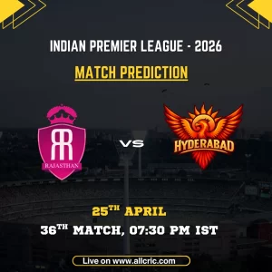 RR vs SRH today match prediction IPL 2026 graphic showing Rajasthan Royals vs Sunrisers Hyderabad with match details April 25 and win prediction