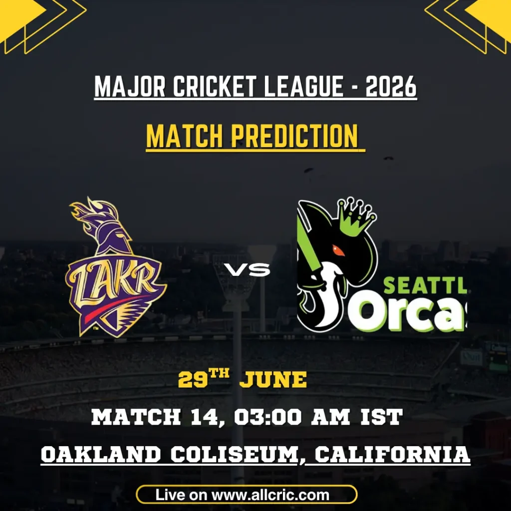 LAKR vs SO today match prediction graphic for Major League Cricket 2026 featuring Los Angeles Knight Riders vs Seattle Orcas at Oakland Coliseum, California, with match prediction and win prediction for Match 14.