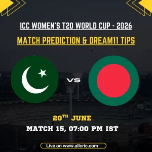 PAK-W vs BAN-W Dream11 prediction today match graphic for ICC Women’s T20 World Cup 2026 Match 15. Pakistan Women face Bangladesh Women on June 20 at 7:00 PM IST at The Rose Bowl, Southampton, featuring match prediction, Dream11 tips, fantasy picks, and probable XIs.