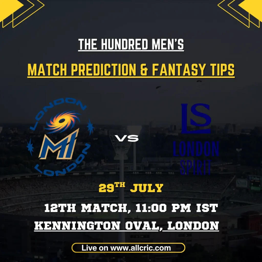 MIL vs LNS Dream11 prediction today match for MI London vs London Spirit in Match 12 of The Hundred Men’s 2026 at Kennington Oval.